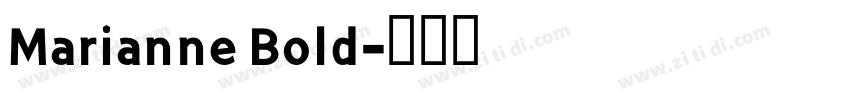 Marianne Bold字体转换